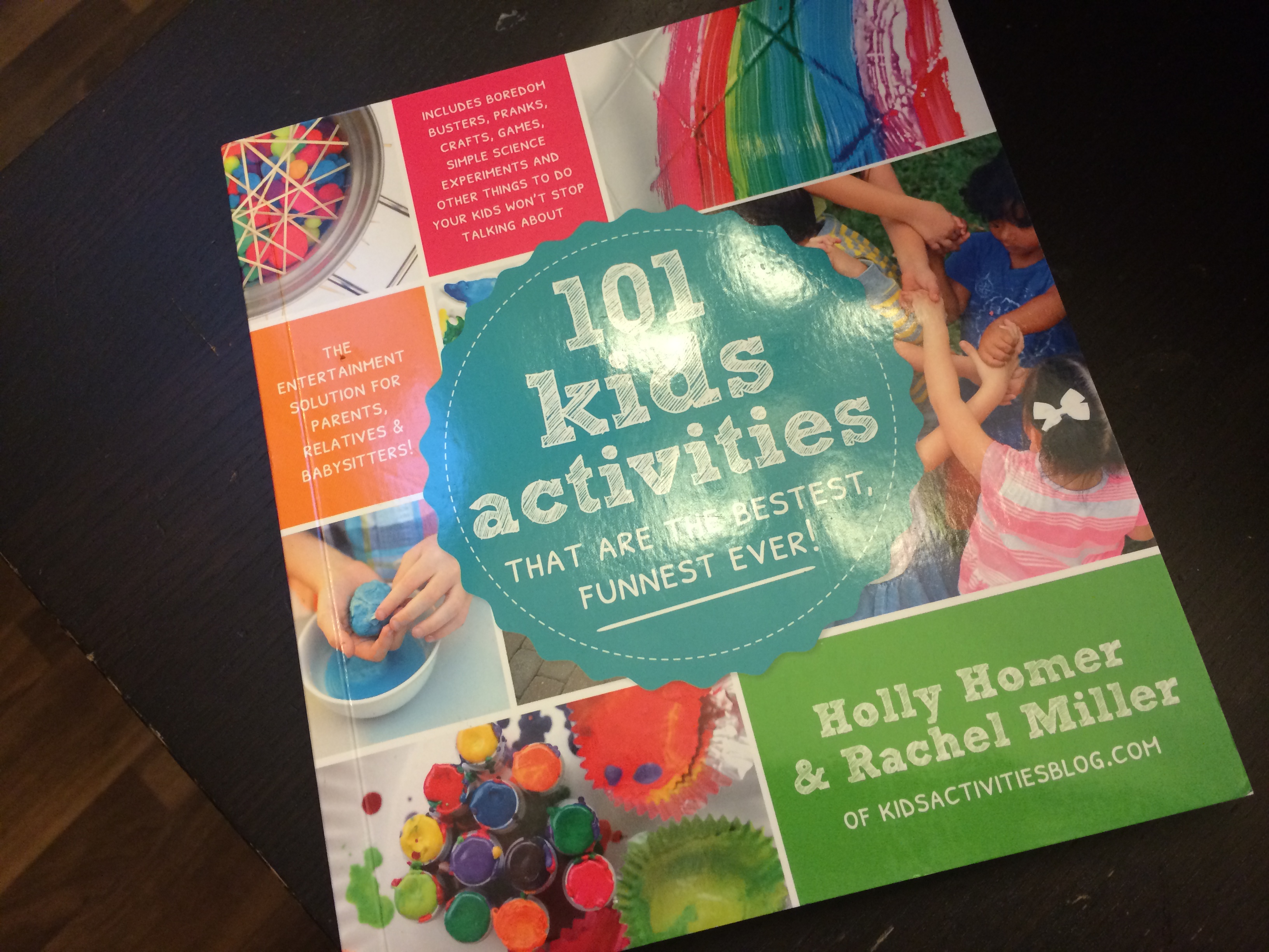 101 Kids Activities That Are the Bestest, Funnest Ever!: The Entertainment  Solution for Parents, Relatives & Babysitters!